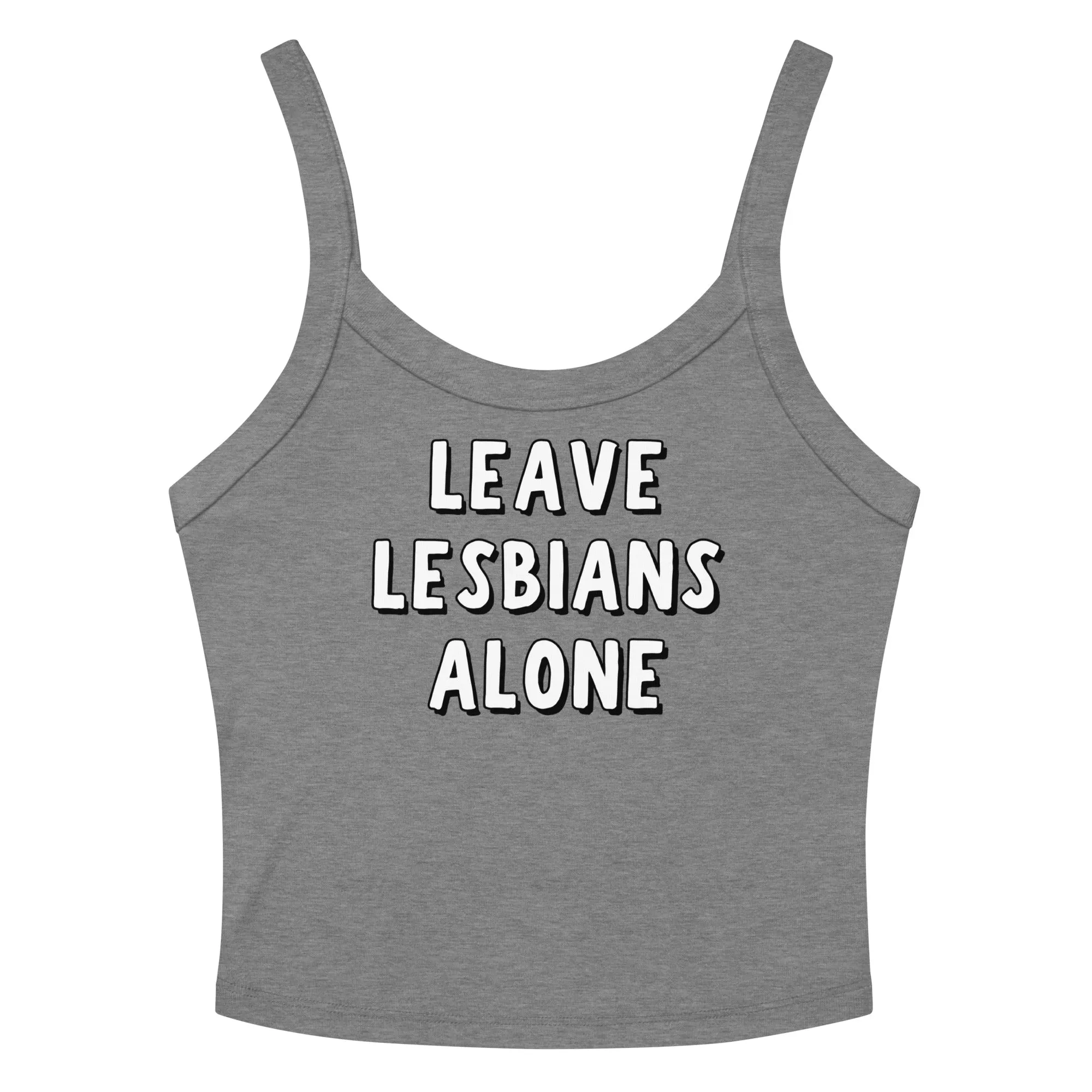 Leave Lesbians Alone (Black & White) Scoop Neck Tank Top