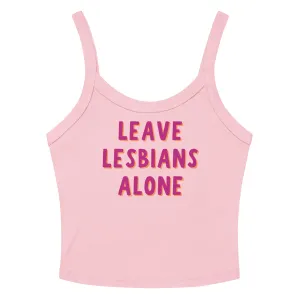 Leave Lesbians Alone Scoop Neck Tank Top