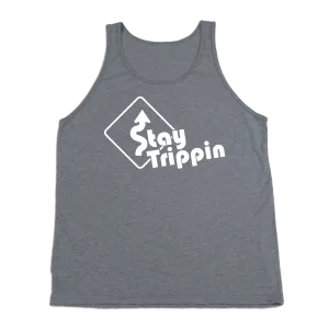 #STAYTRIPPIN Sign Tank Top