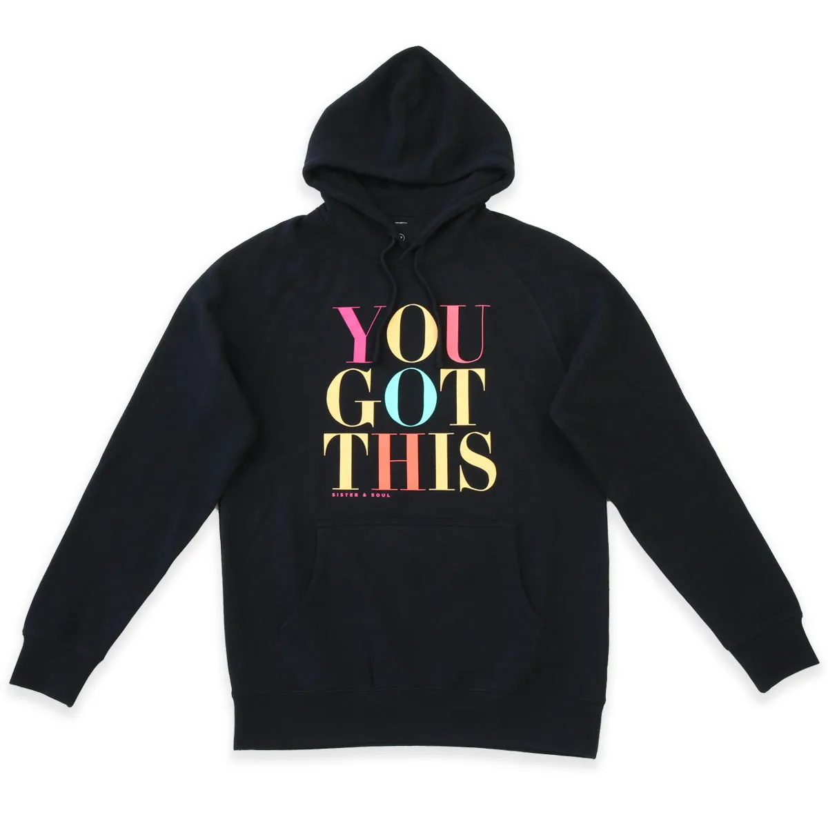 You Got This HOODIE - Black with Colourful Print